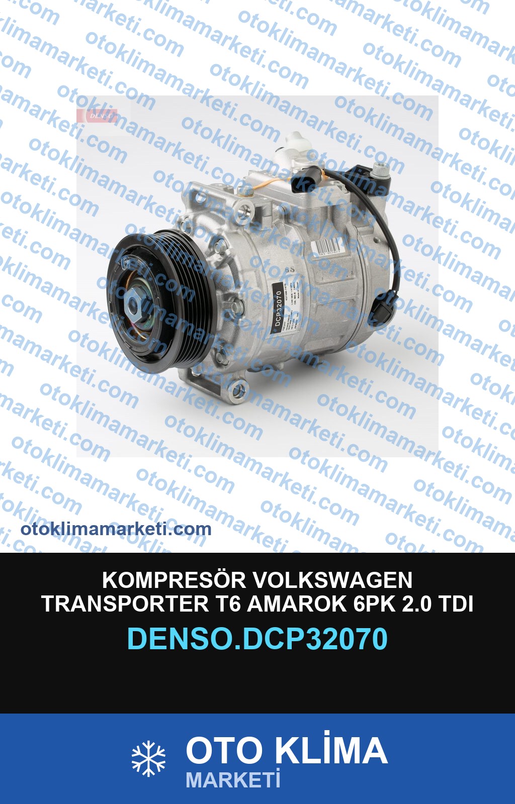 KOMPRESÖR VOLKSWAGEN TRANSPORTER T6 AMAROK 6PK 2.0 TDI 2009+