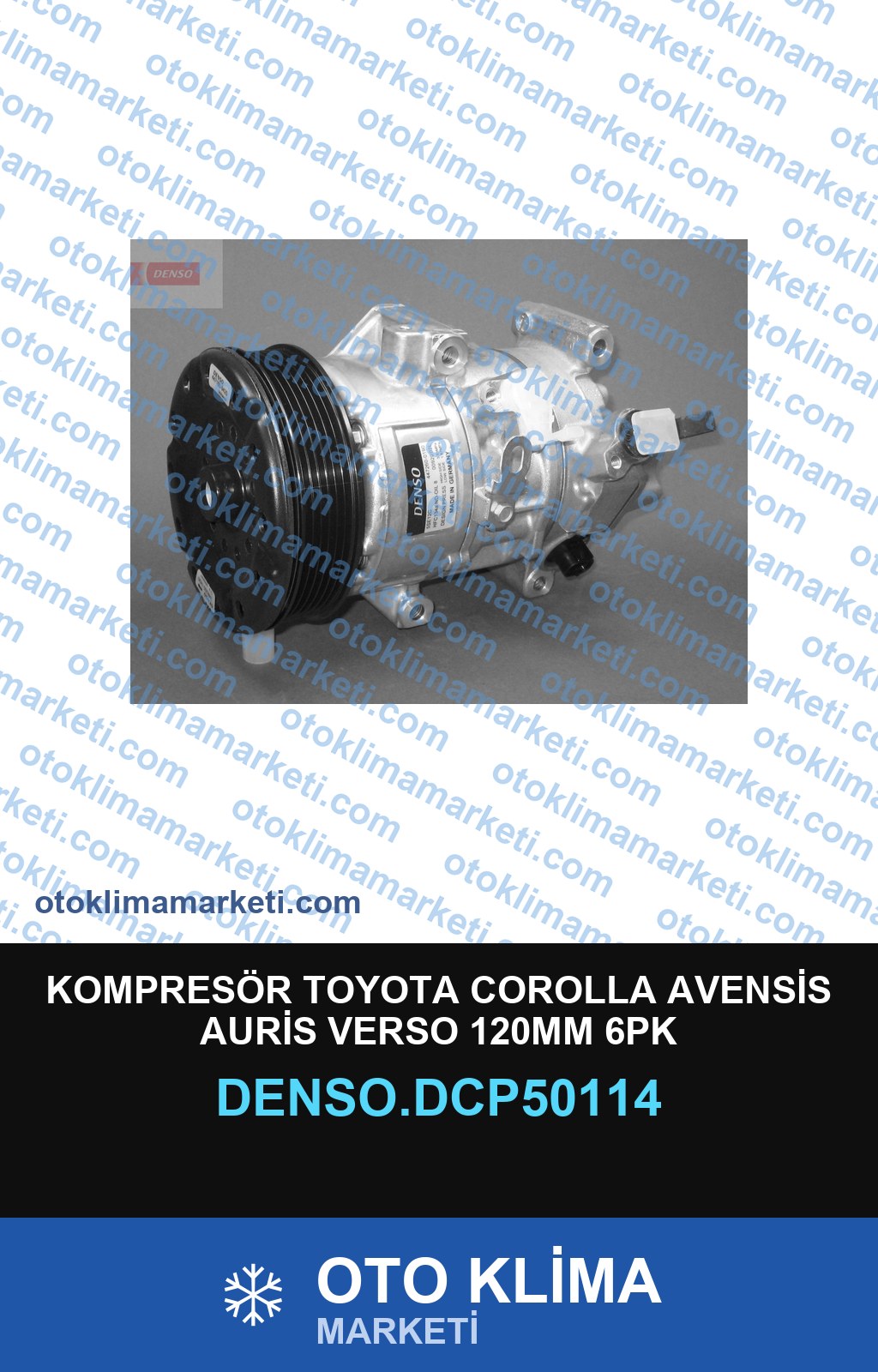 KOMPRESÖR TOYOTA COROLLA AVENSİS AURİS VERSO 120MM 6PK
