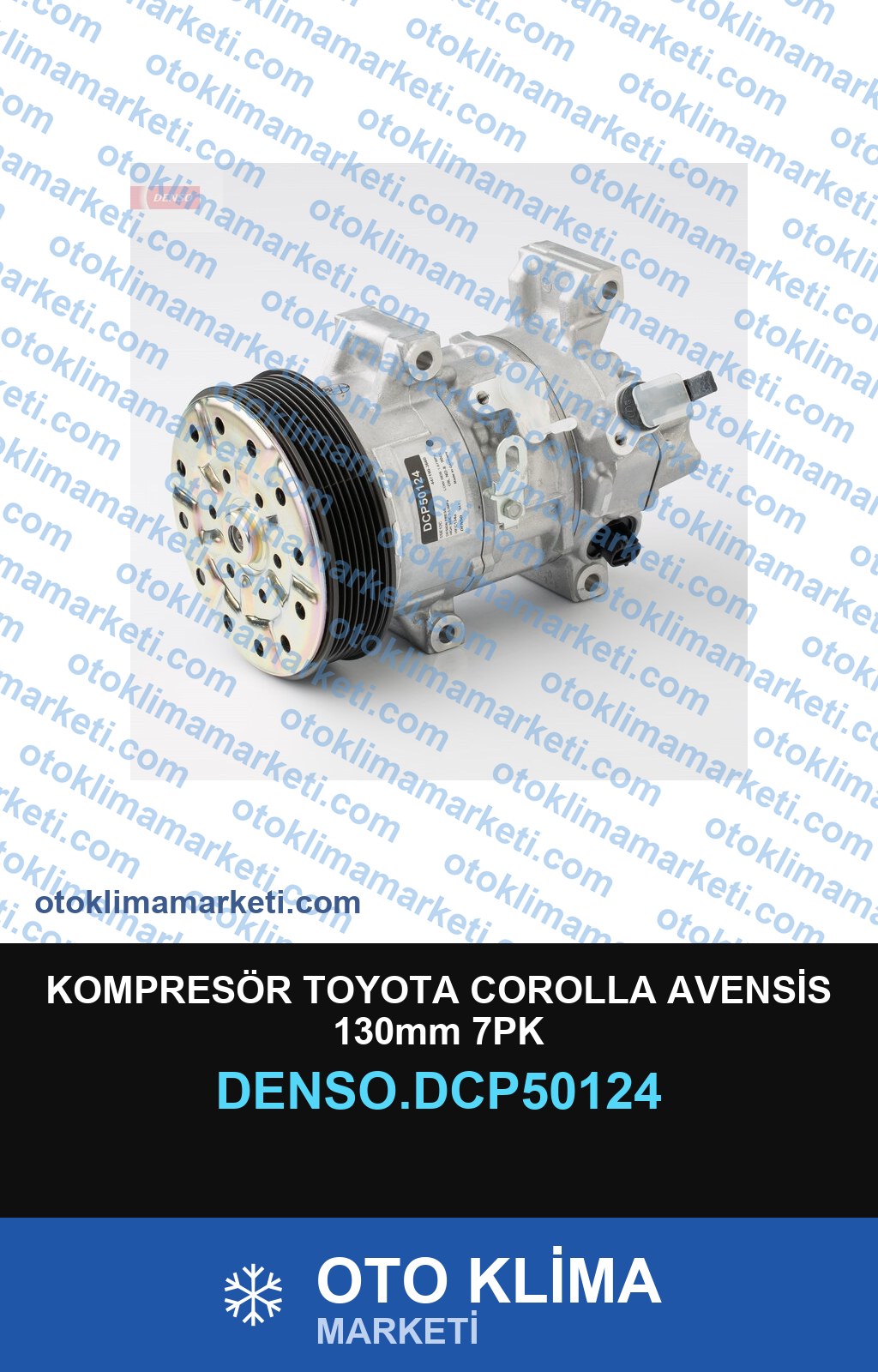 KOMPRESÖR TOYOTA COROLLA AVENSİS 130mm 7PK