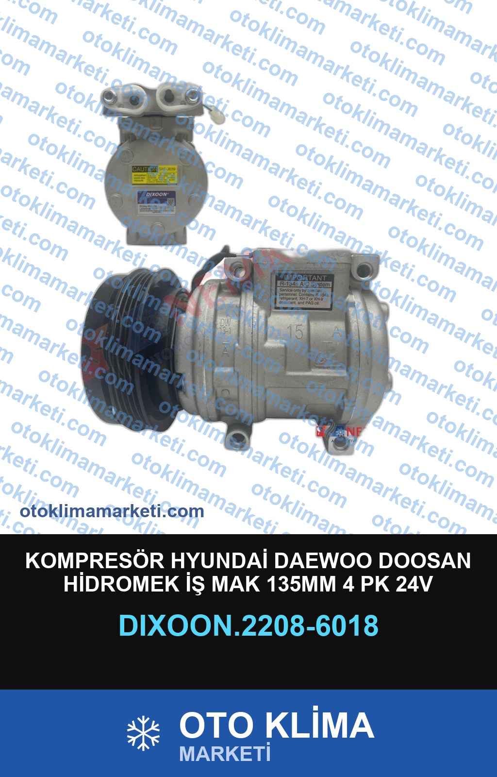 KOMPRESÖR HYUNDAİ DAEWOO DOOSAN HİDROMEK İŞ MAK 135MM 4 PK 24V