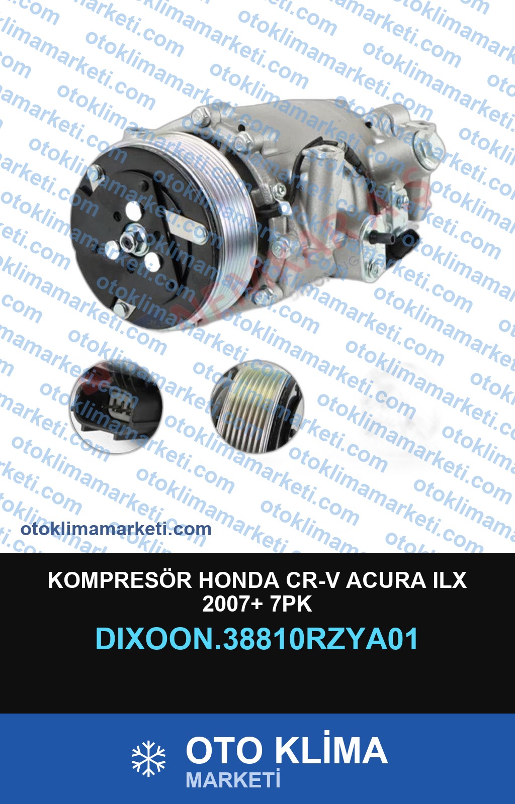 KOMPRESÖR HONDA CR-V ACURA ILX 2007+ 7PK