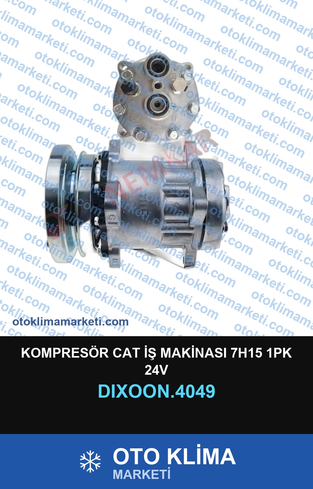 KOMPRESÖR CAT İŞ MAKİNASI 7H15 1PK 24V