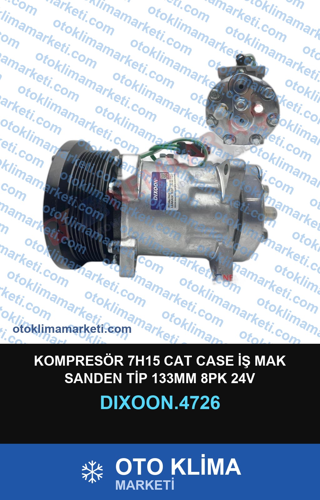 KOMPRESÖR 7H15 CAT CASE İŞ MAK SANDEN TİP 133MM 8PK 24V