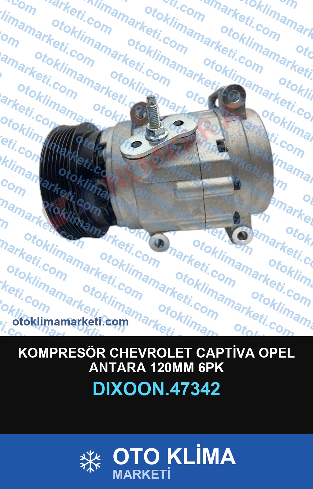 KOMPRESÖR CHEVROLET CAPTİVA OPEL ANTARA 120MM 6PK
