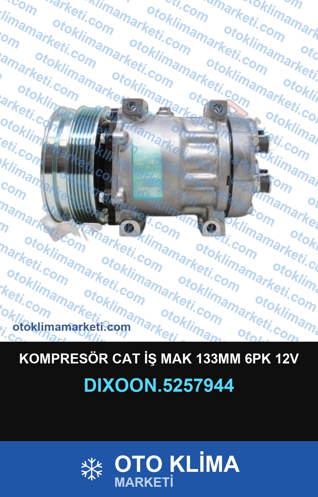 KOMPRESÖR CAT İŞ MAK 133MM 6PK 12V