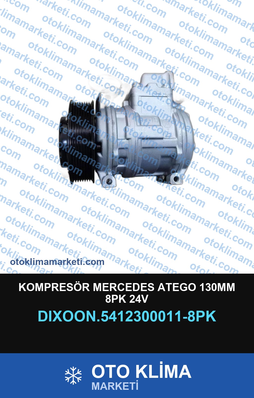 KOMPRESÖR MERCEDES ATEGO 130MM 8PK 24V