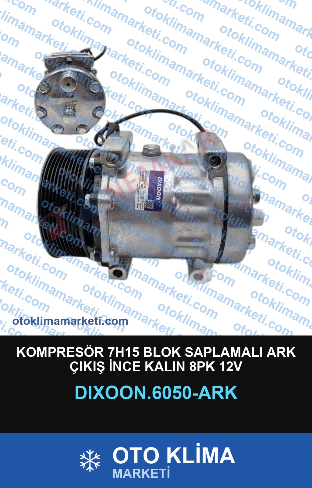 KOMPRESÖR 7H15 BLOK SAPLAMALI ARK ÇIKIŞ İNCE KALIN 8PK 12V