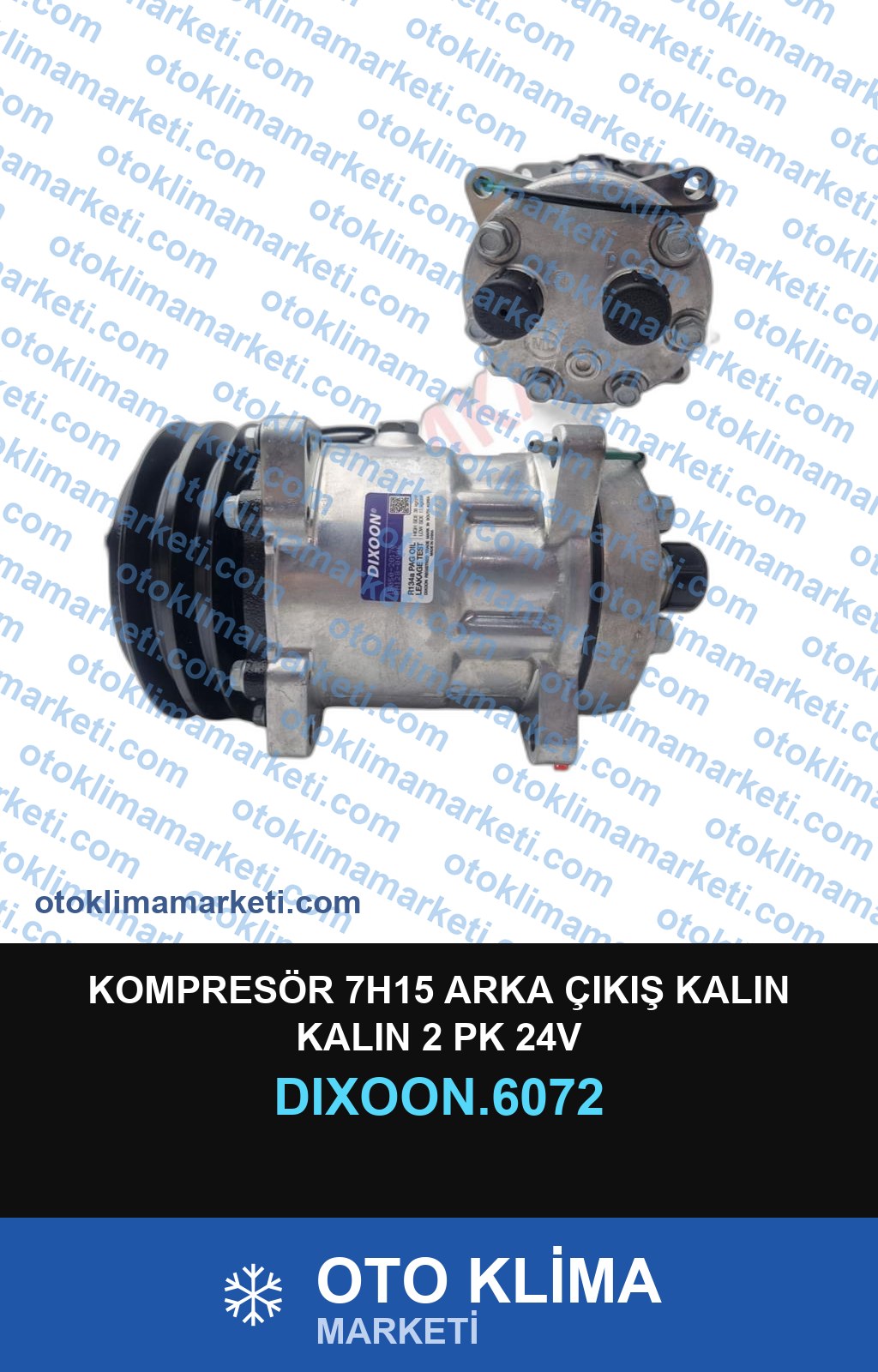 KOMPRESÖR 7H15 ARKA ÇIKIŞ KALIN KALIN 2 PK 24V