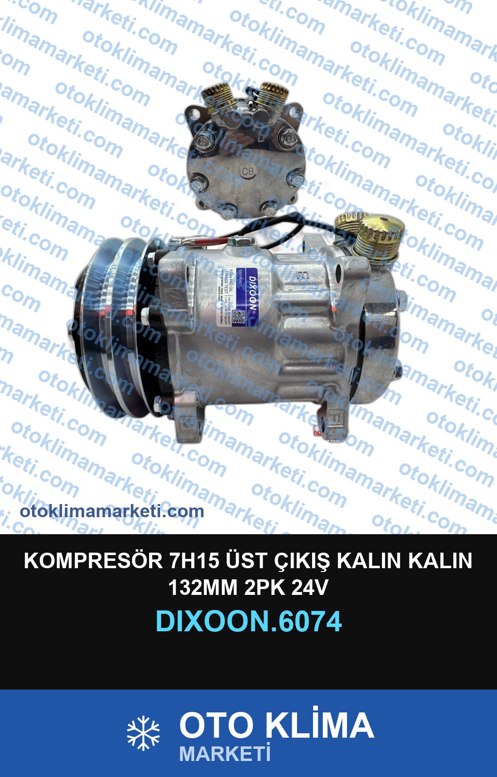 KOMPRESÖR 7H15 ÜST ÇIKIŞ KALIN KALIN 132MM 2PK 24V