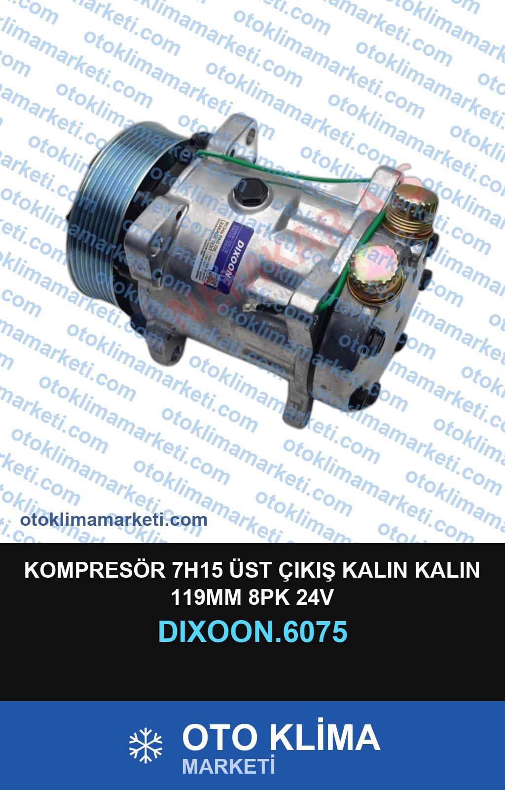 KOMPRESÖR 7H15 ÜST ÇIKIŞ KALIN KALIN 119MM 8PK 24V