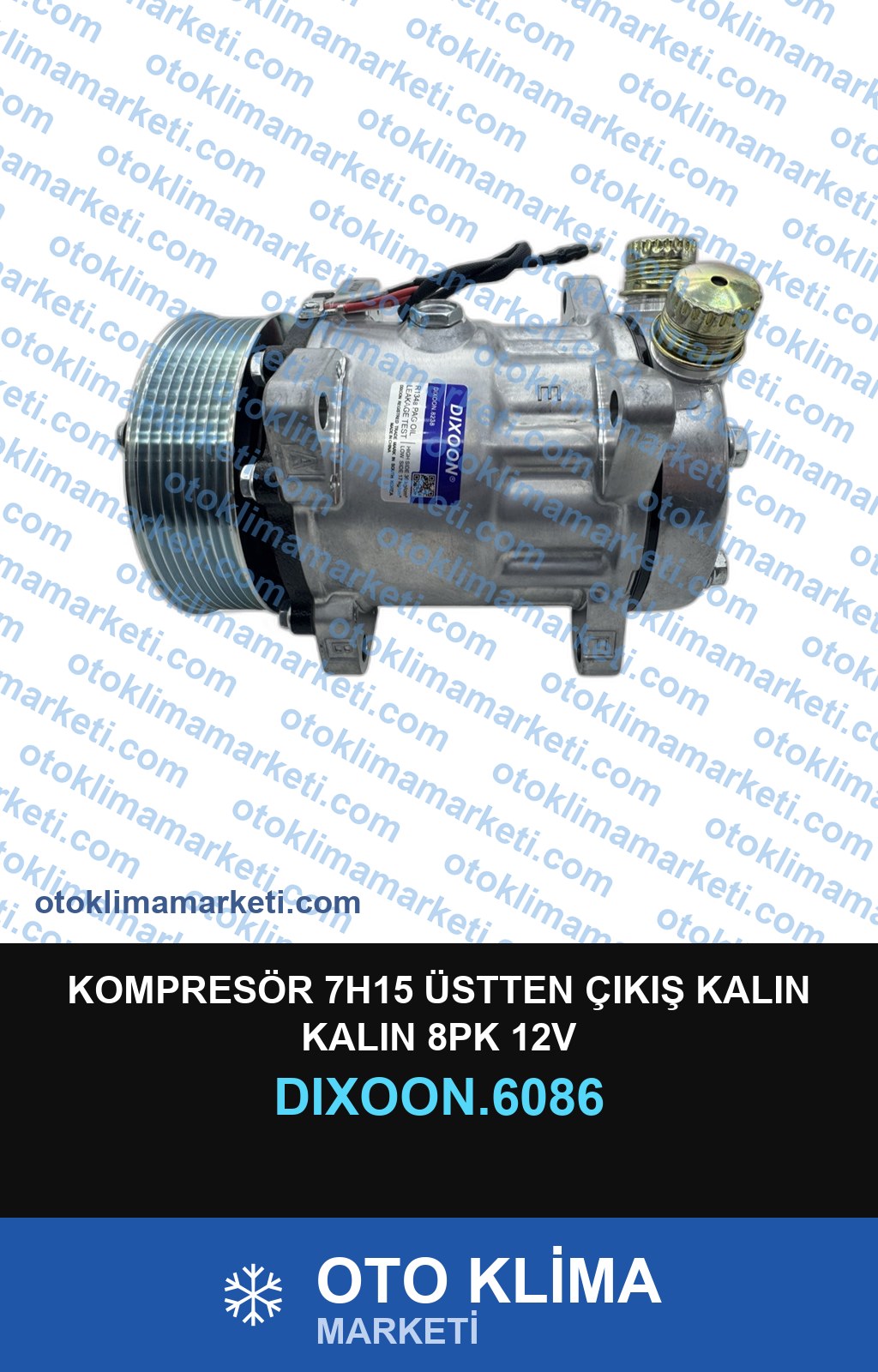 KOMPRESÖR 7H15 ÜSTTEN ÇIKIŞ KALIN KALIN 8PK 12V