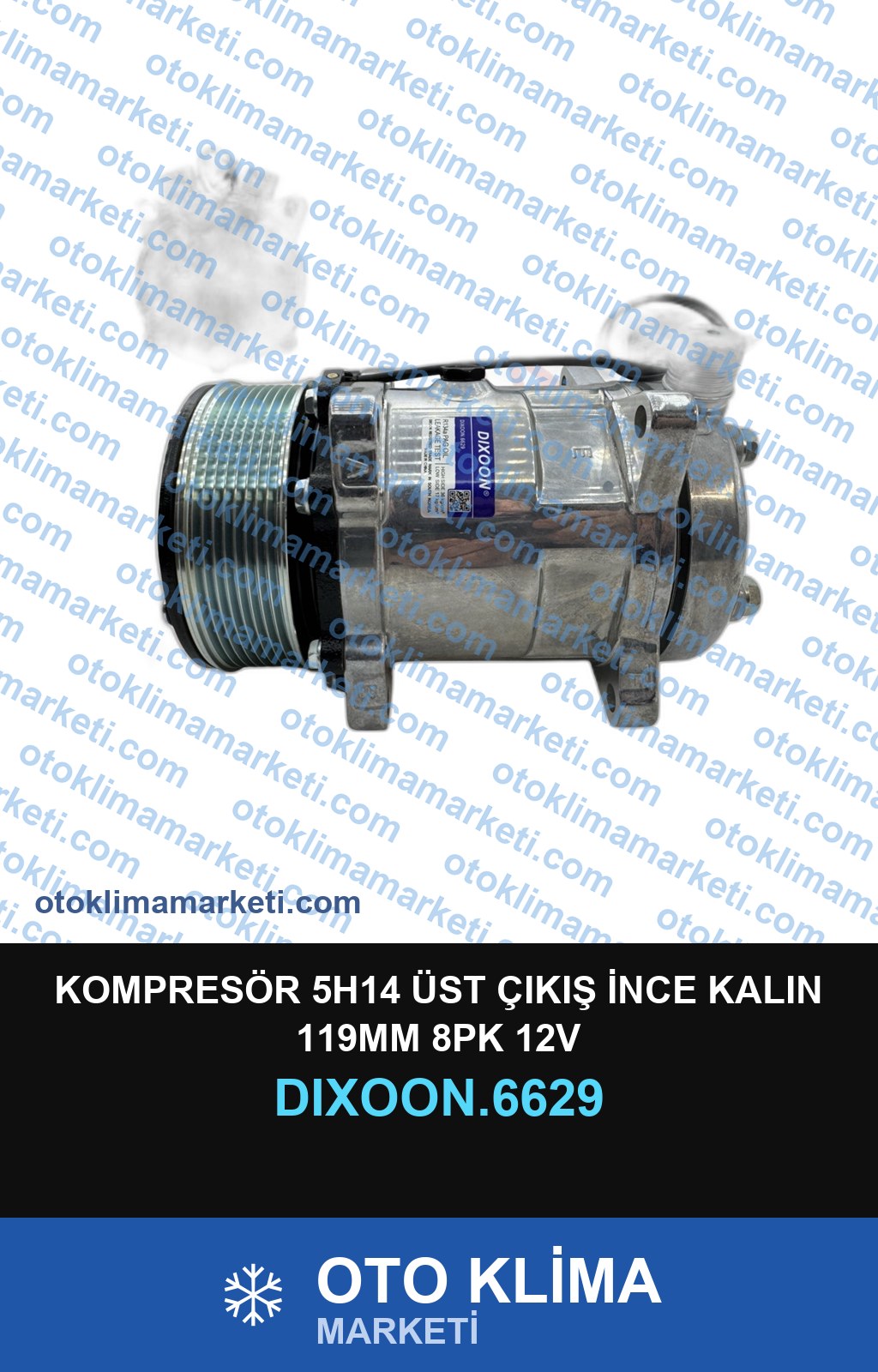 KOMPRESÖR 5H14 ÜST ÇIKIŞ İNCE KALIN 119MM 8PK 12V