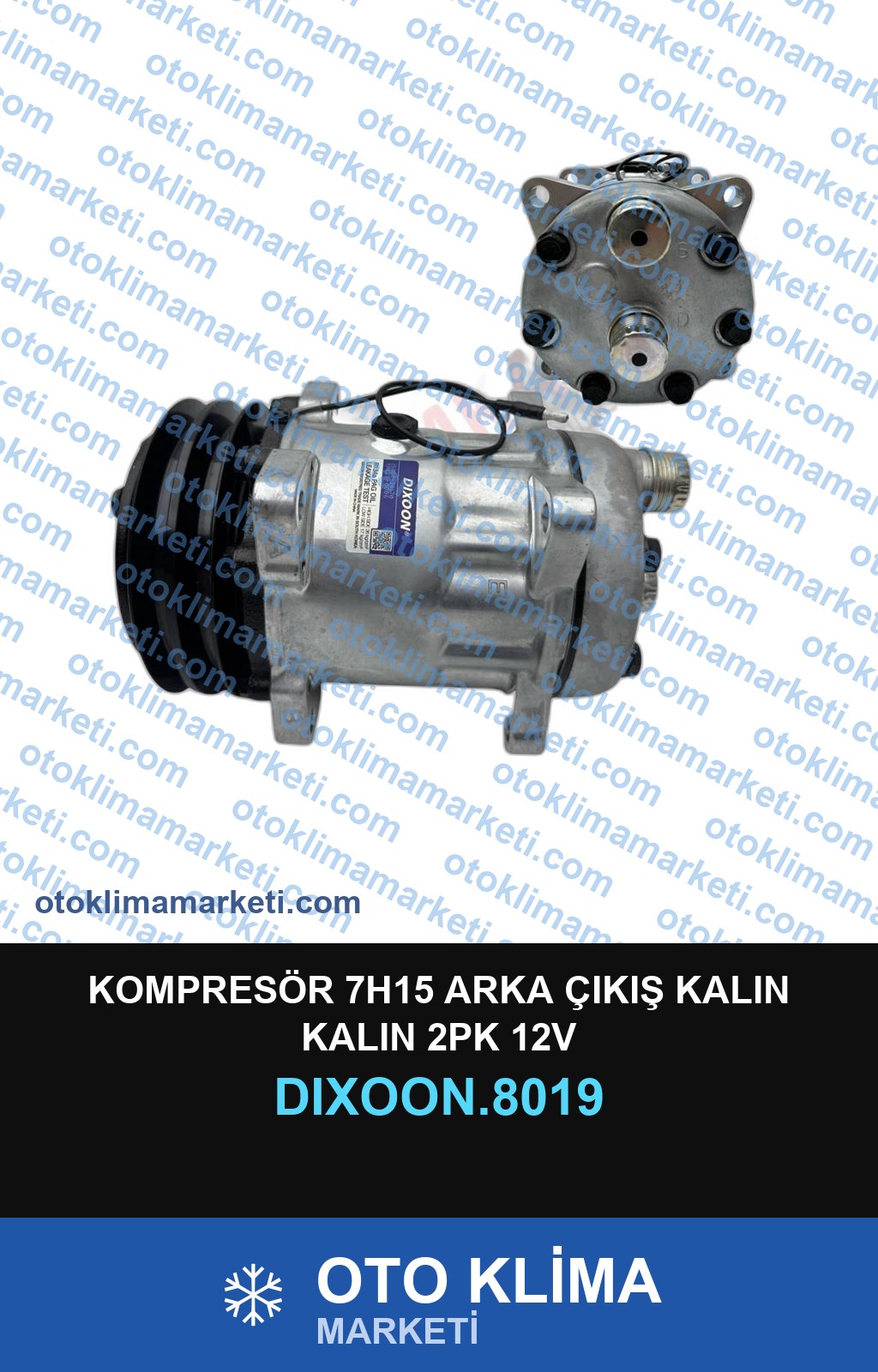 KOMPRESÖR 7H15 ARKA ÇIKIŞ KALIN KALIN 2PK 12V