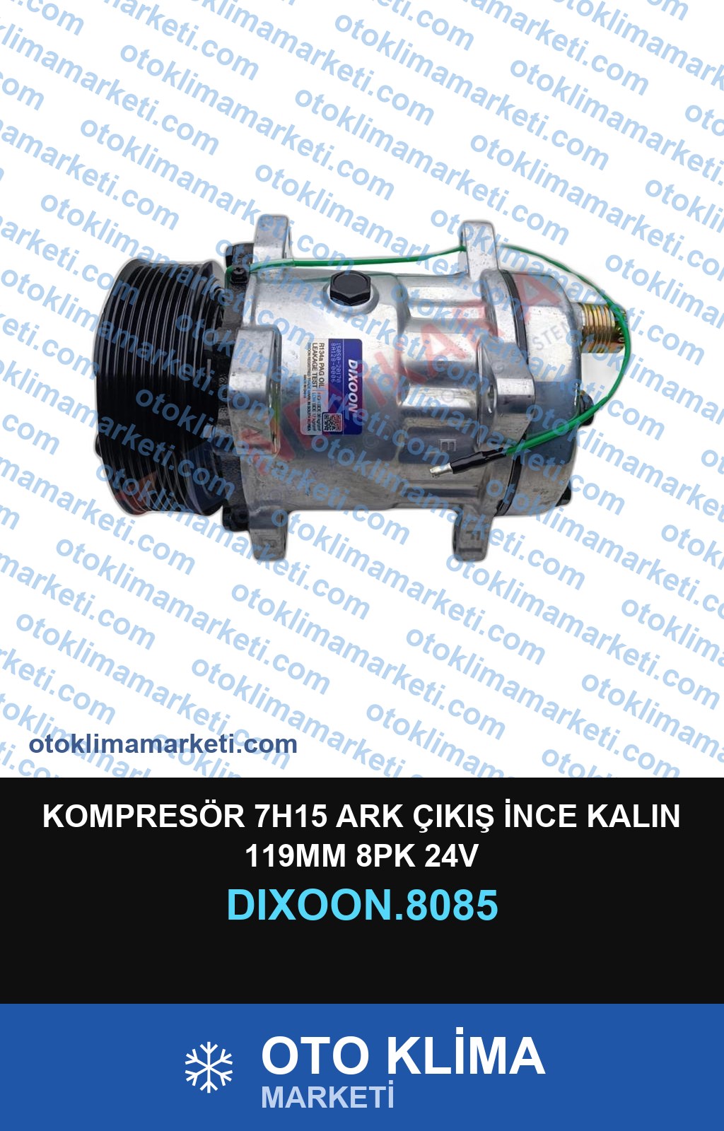 KOMPRESÖR 7H15 ARK ÇIKIŞ İNCE KALIN 119MM 8PK 24V