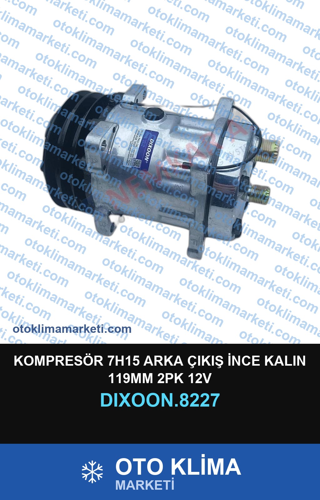 KOMPRESÖR 7H15 ARKA ÇIKIŞ İNCE KALIN 119MM 2PK 12V