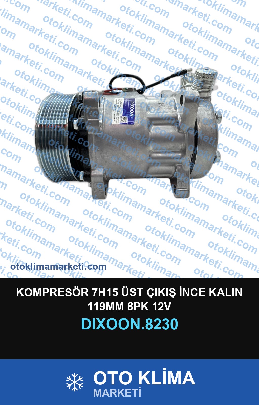 KOMPRESÖR 7H15 ÜST ÇIKIŞ İNCE KALIN 119MM 8PK 12V