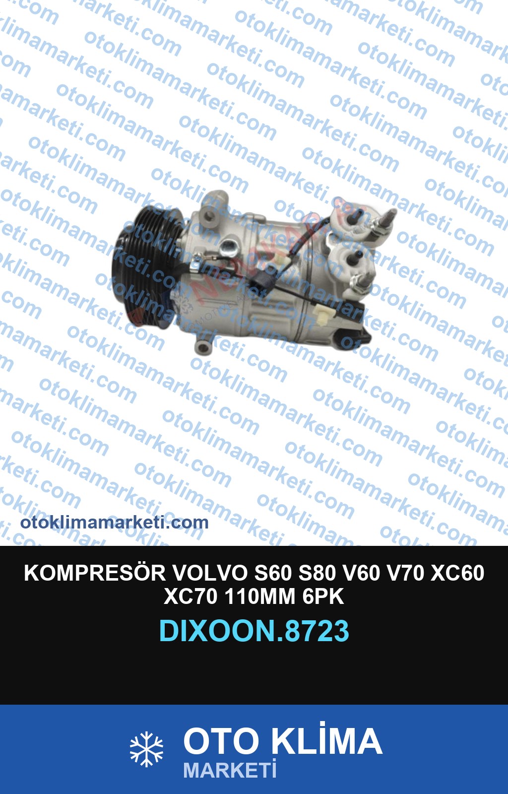 KOMPRESÖR VOLVO S60 S80 V60 V70 XC60 XC70 110MM 6PK