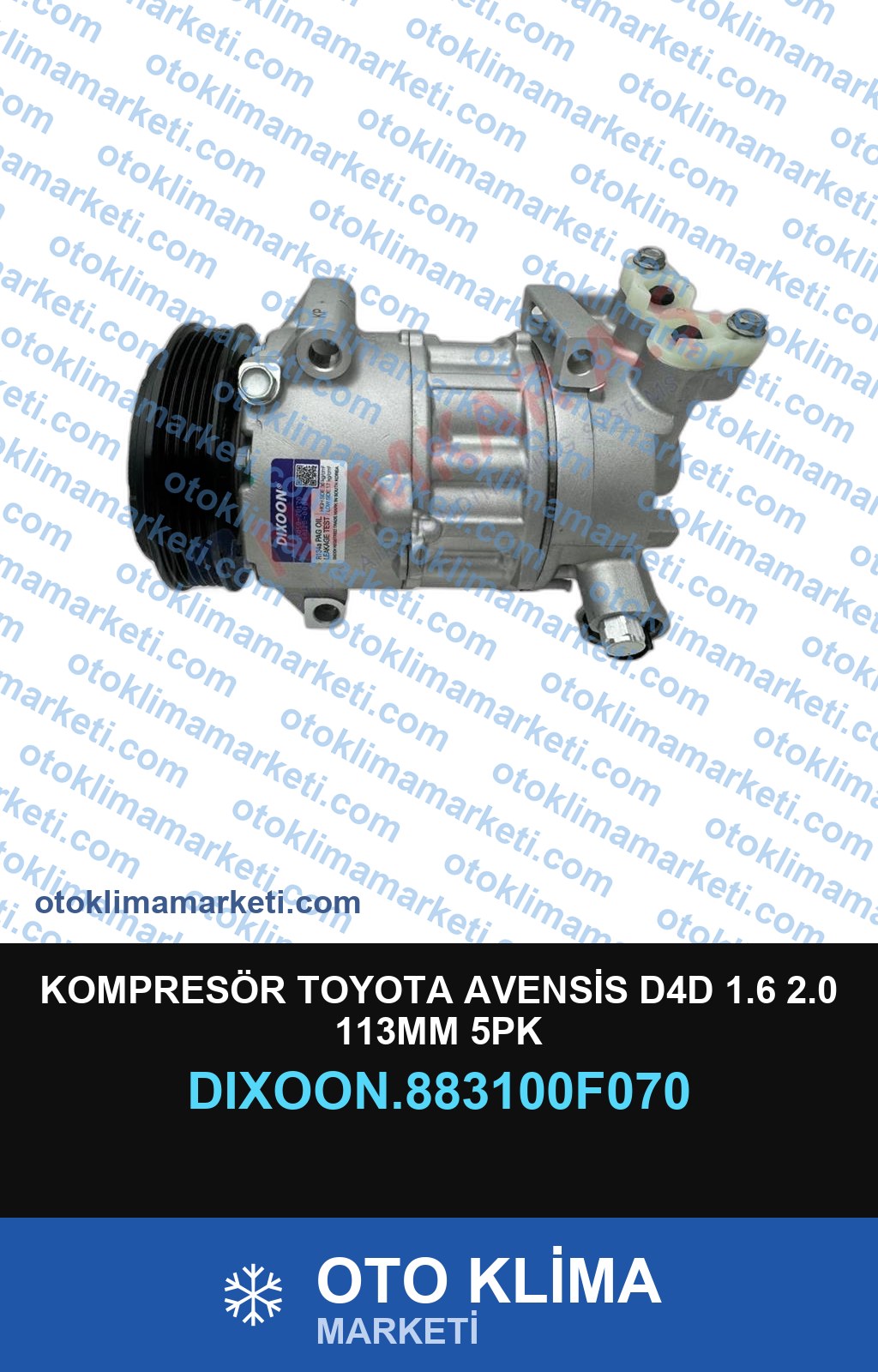KOMPRESÖR TOYOTA AVENSİS D4D 1.6 2.0 113MM 5PK