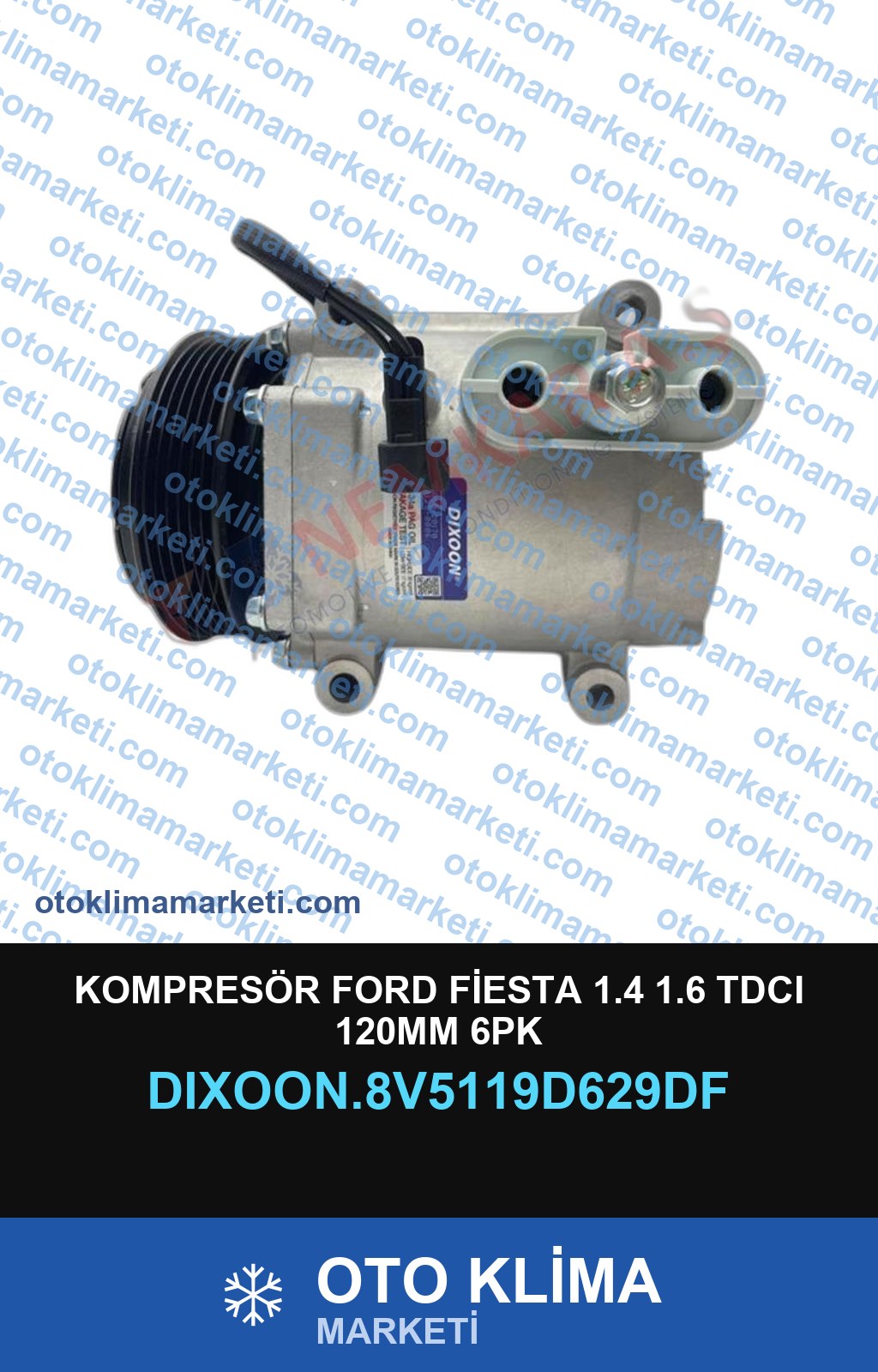 KOMPRESÖR FORD FİESTA 1.4 1.6 TDCI 120MM 6PK