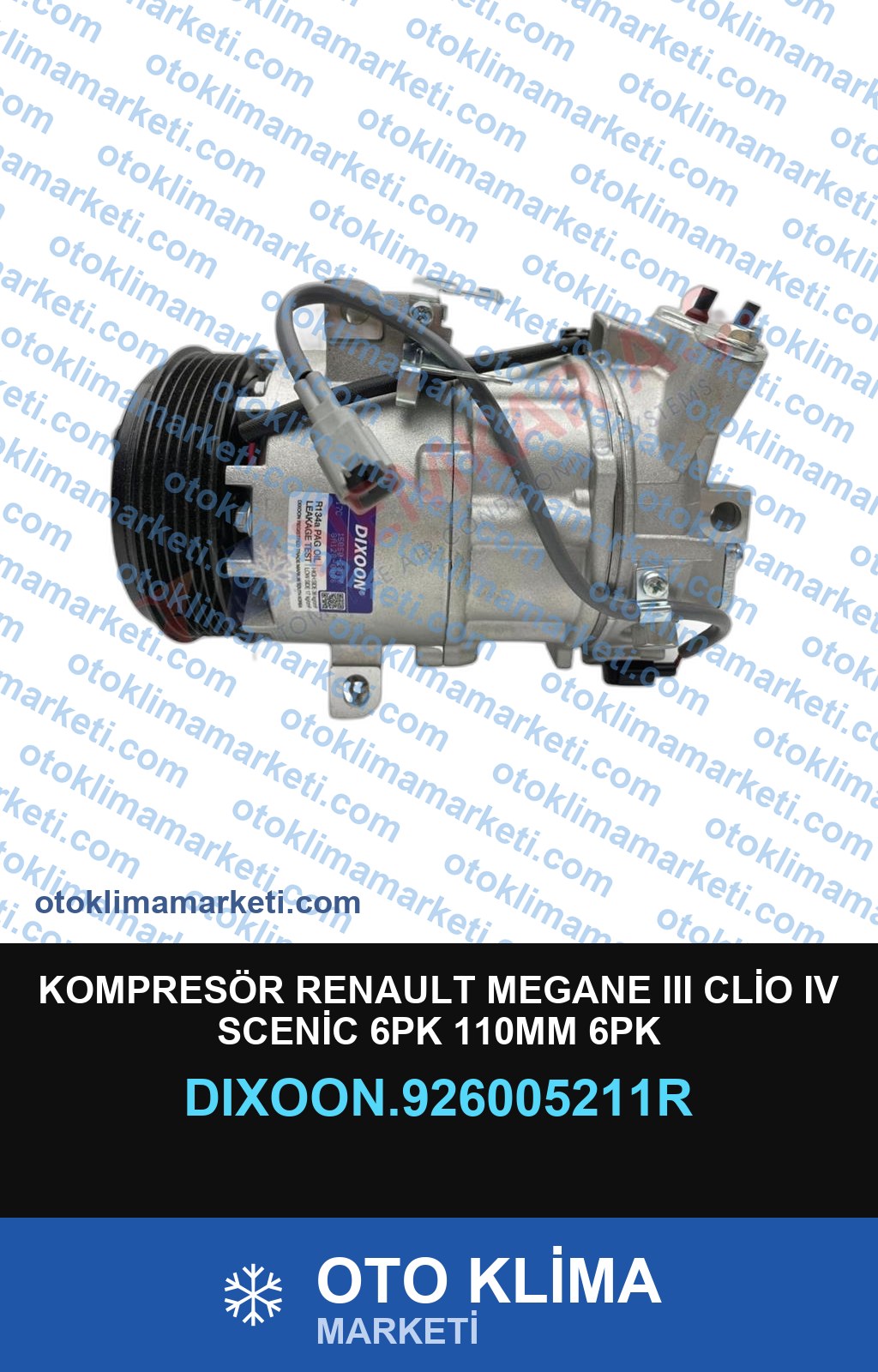 KOMPRESÖR RENAULT MEGANE III CLİO IV SCENİC 6PK 110MM 6PK