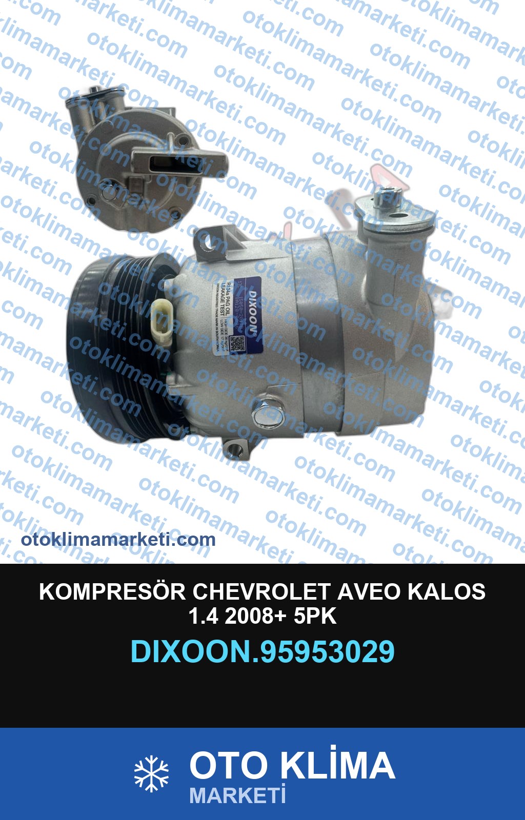 KOMPRESÖR CHEVROLET AVEO KALOS 1.4 2008+ 5PK