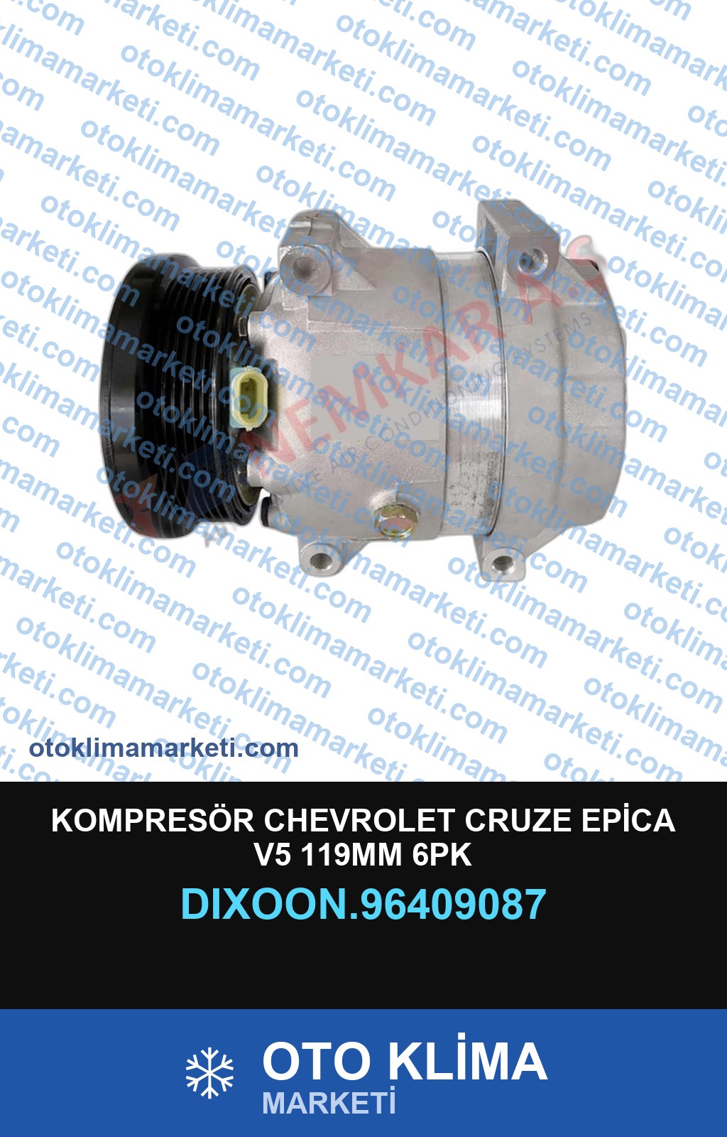 KOMPRESÖR CHEVROLET CRUZE EPİCA V5 119MM 6PK
