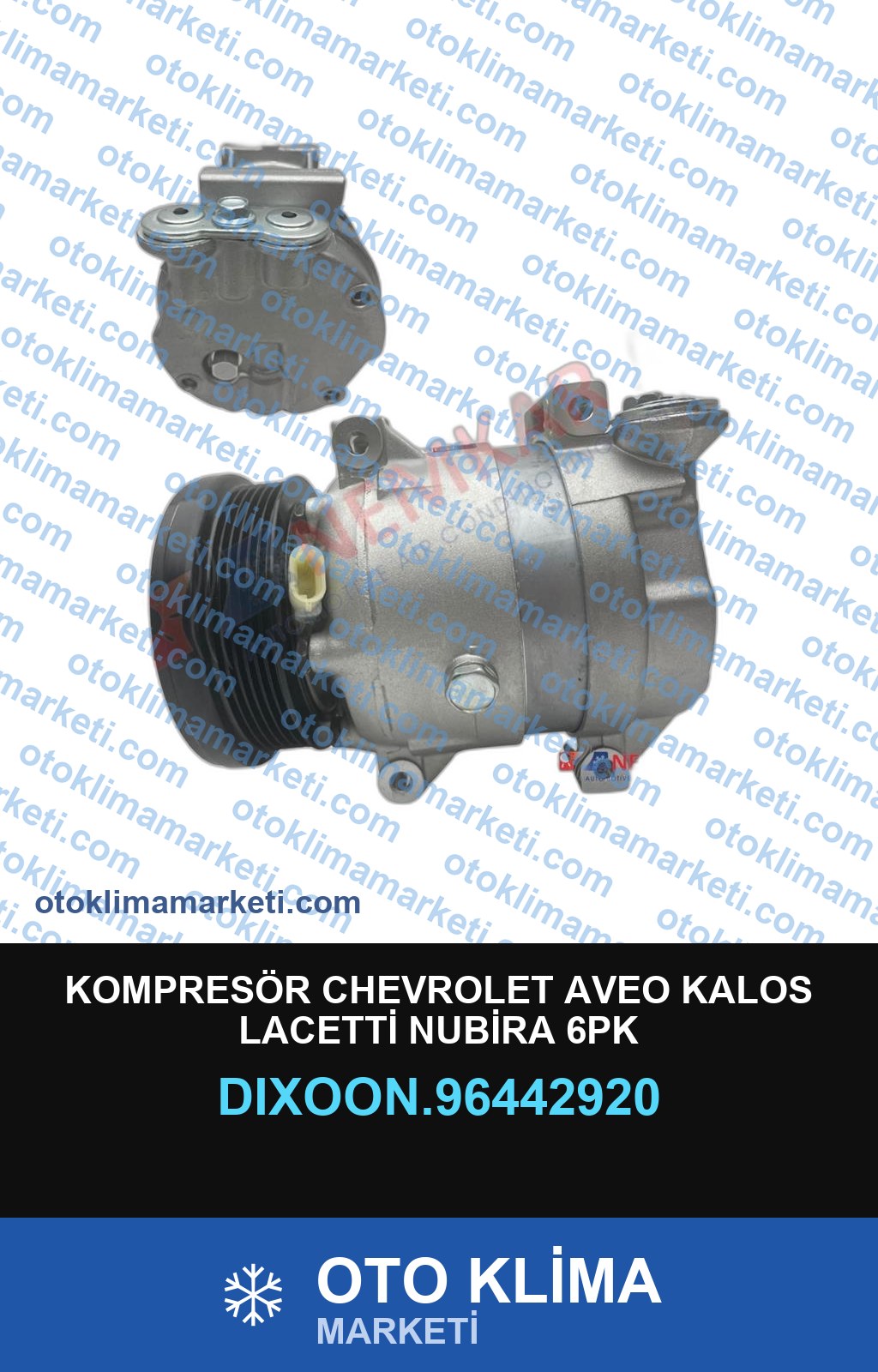 KOMPRESÖR CHEVROLET AVEO KALOS LACETTİ NUBİRA 6PK