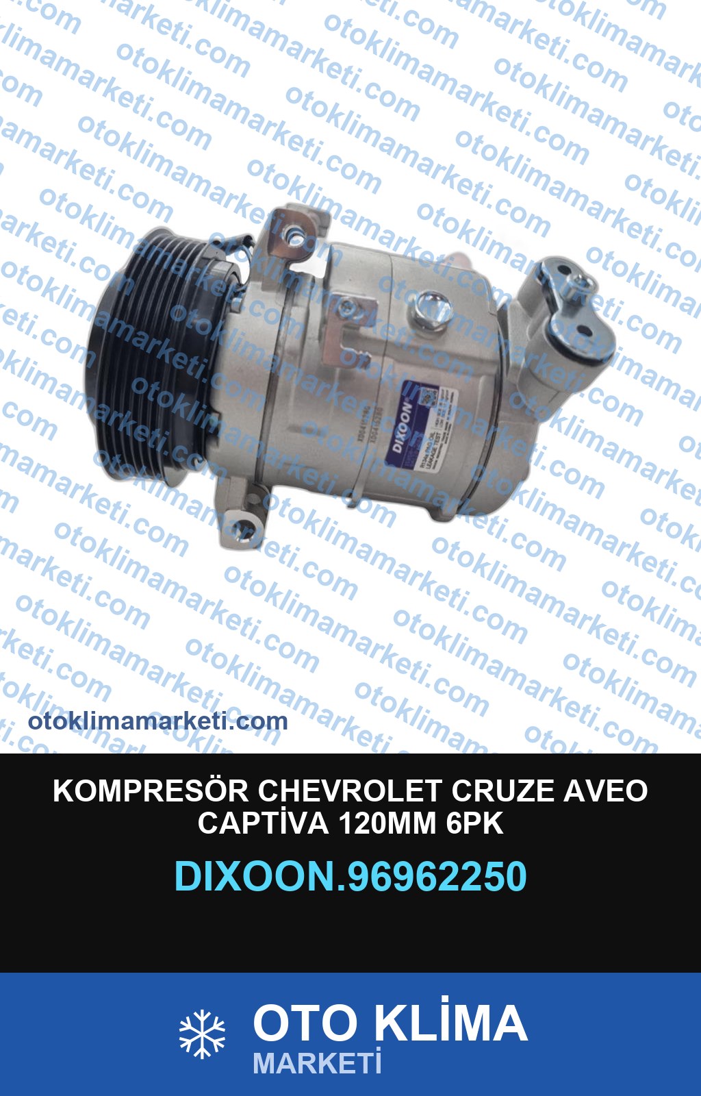 KOMPRESÖR CHEVROLET CRUZE AVEO CAPTİVA 120MM 6PK
