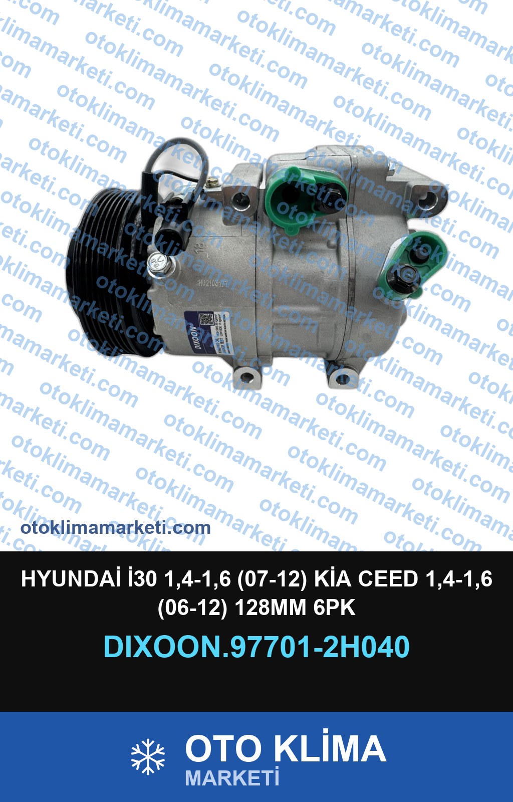 HYUNDAİ İ30 1,4-1,6 (07-12) KİA CEED 1,4-1,6 (06-12) 128MM 6PK