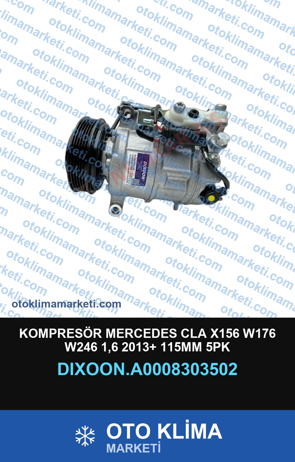 KOMPRESÖR MERCEDES CLA X156 W176 W246 1,6 2013+ 115MM 5PK