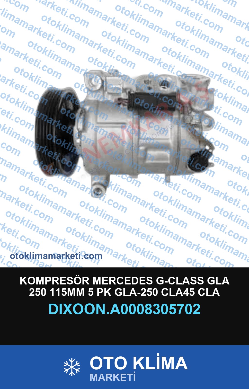 KOMPRESÖR MERCEDES G-CLASS GLA 250 115MM 5 PK GLA-250 CLA45 CLA CLA250 GLA C117 W246 CLA200 BENZİNLİ 2013+