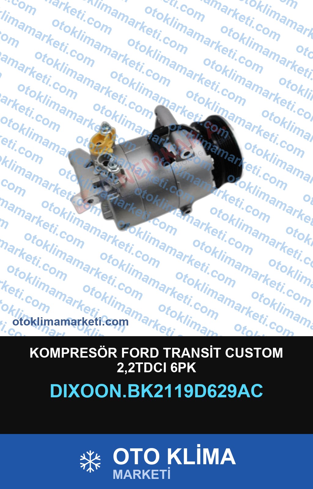 KOMPRESÖR FORD TRANSİT CUSTOM 2,2TDCI 6PK