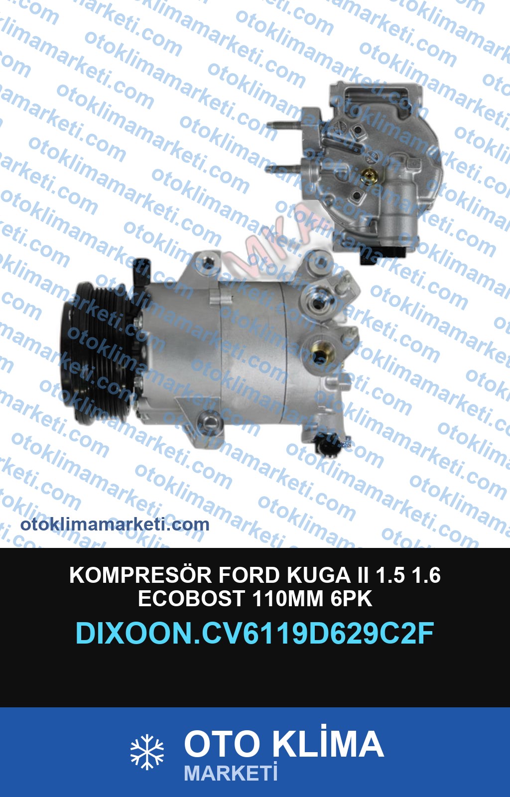 KOMPRESÖR FORD KUGA II 1.5 1.6 ECOBOST 110MM 6PK