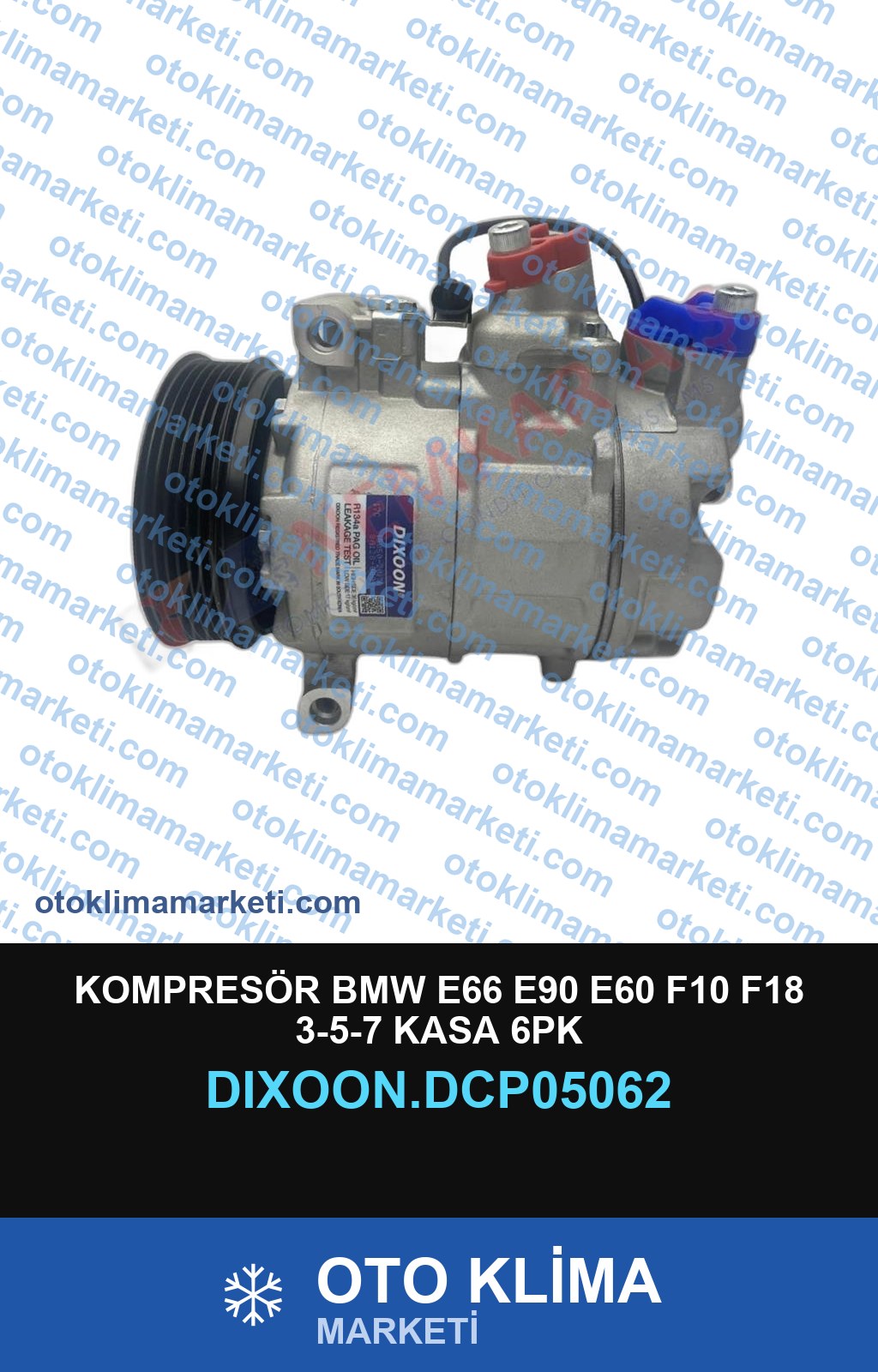 KOMPRESÖR BMW E66 E90 E60 F10 F18 3-5-7 KASA 6PK