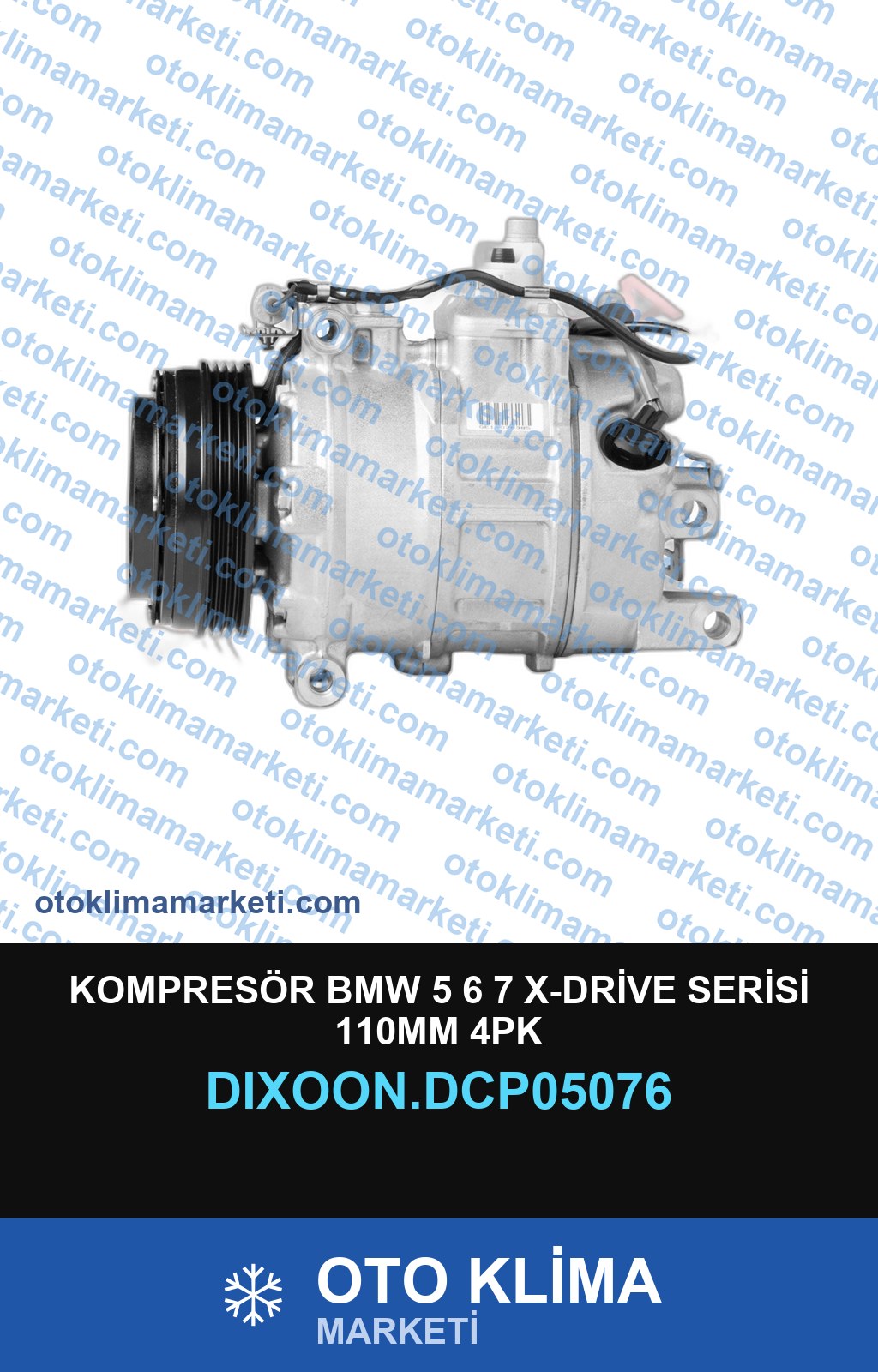 KOMPRESÖR BMW 5 6 7 X-DRİVE SERİSİ 110MM 4PK