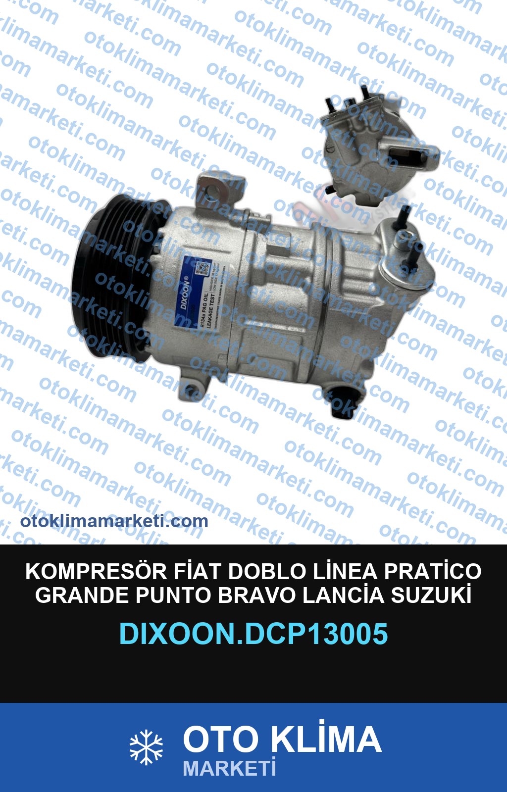 KOMPRESÖR FİAT DOBLO LİNEA PRATİCO GRANDE PUNTO BRAVO LANCİA SUZUKİ SX4 1,6 110MM 6PK