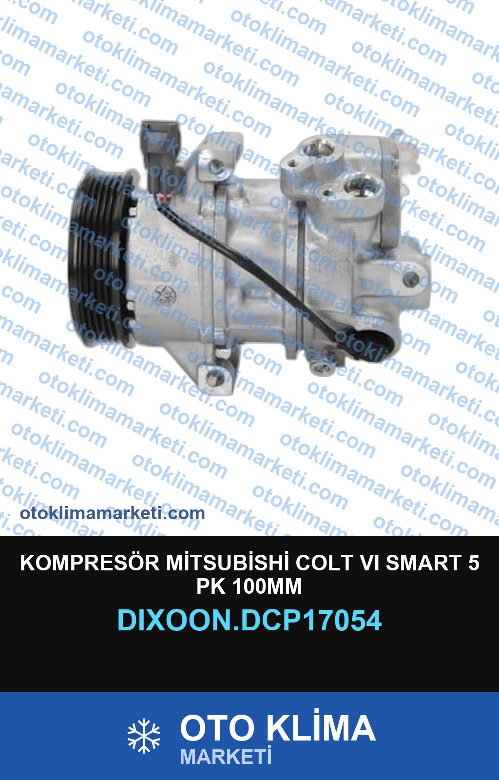 KOMPRESÖR MİTSUBİSHİ COLT VI SMART 5 PK 100MM