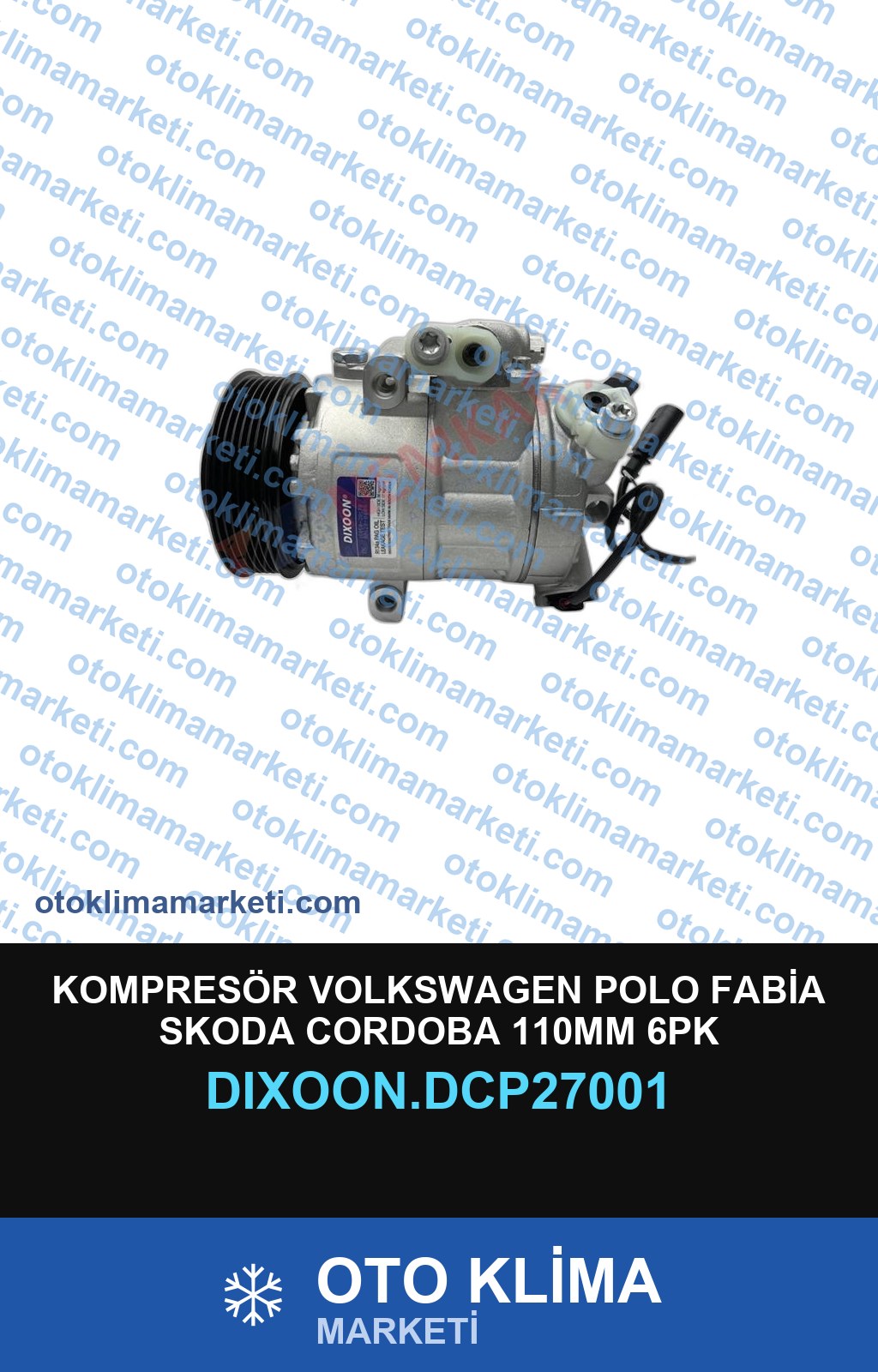 KOMPRESÖR VOLKSWAGEN POLO FABİA SKODA CORDOBA 110MM 6PK