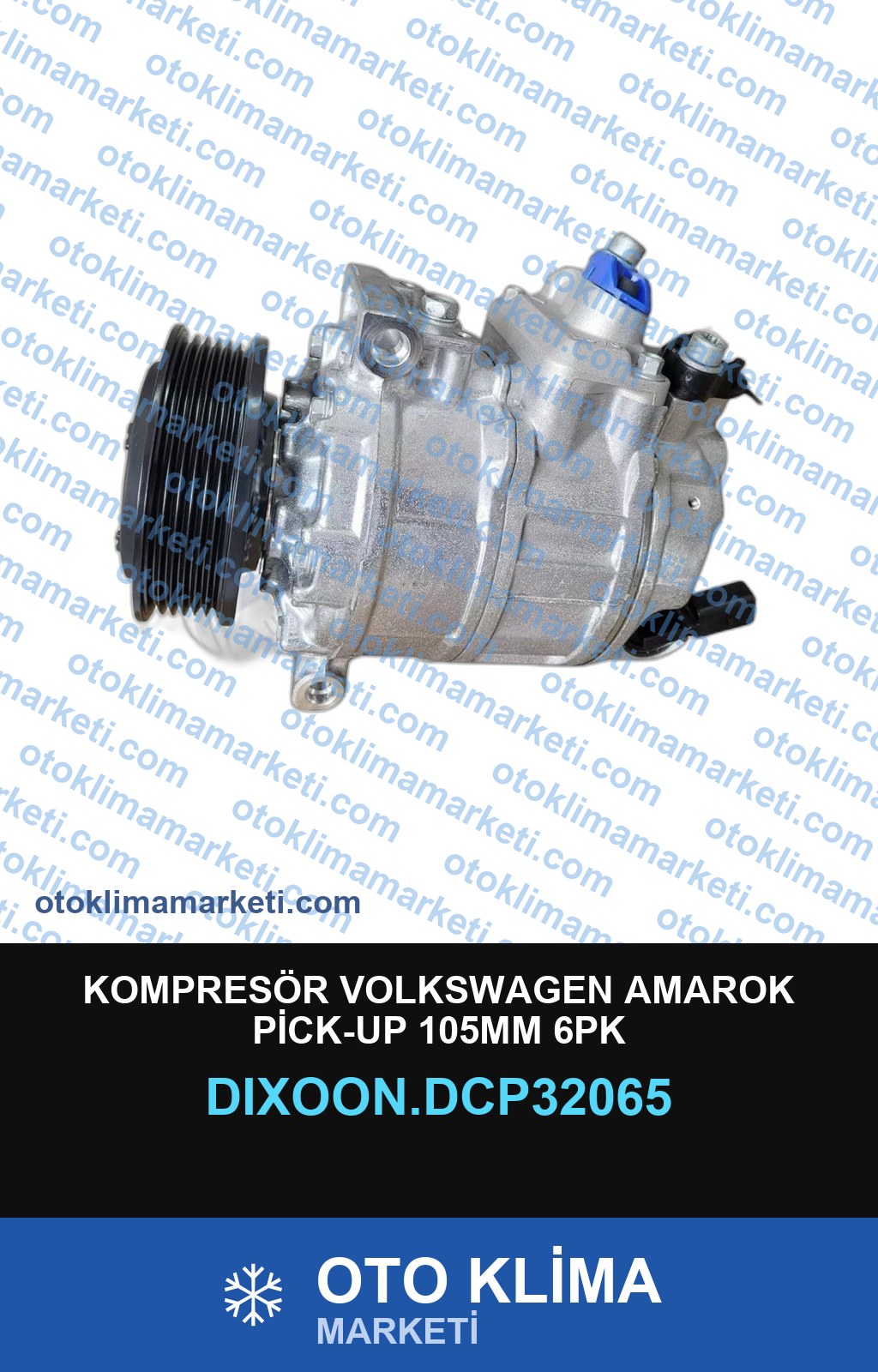 KOMPRESÖR VOLKSWAGEN AMAROK PİCK-UP 105MM 6PK