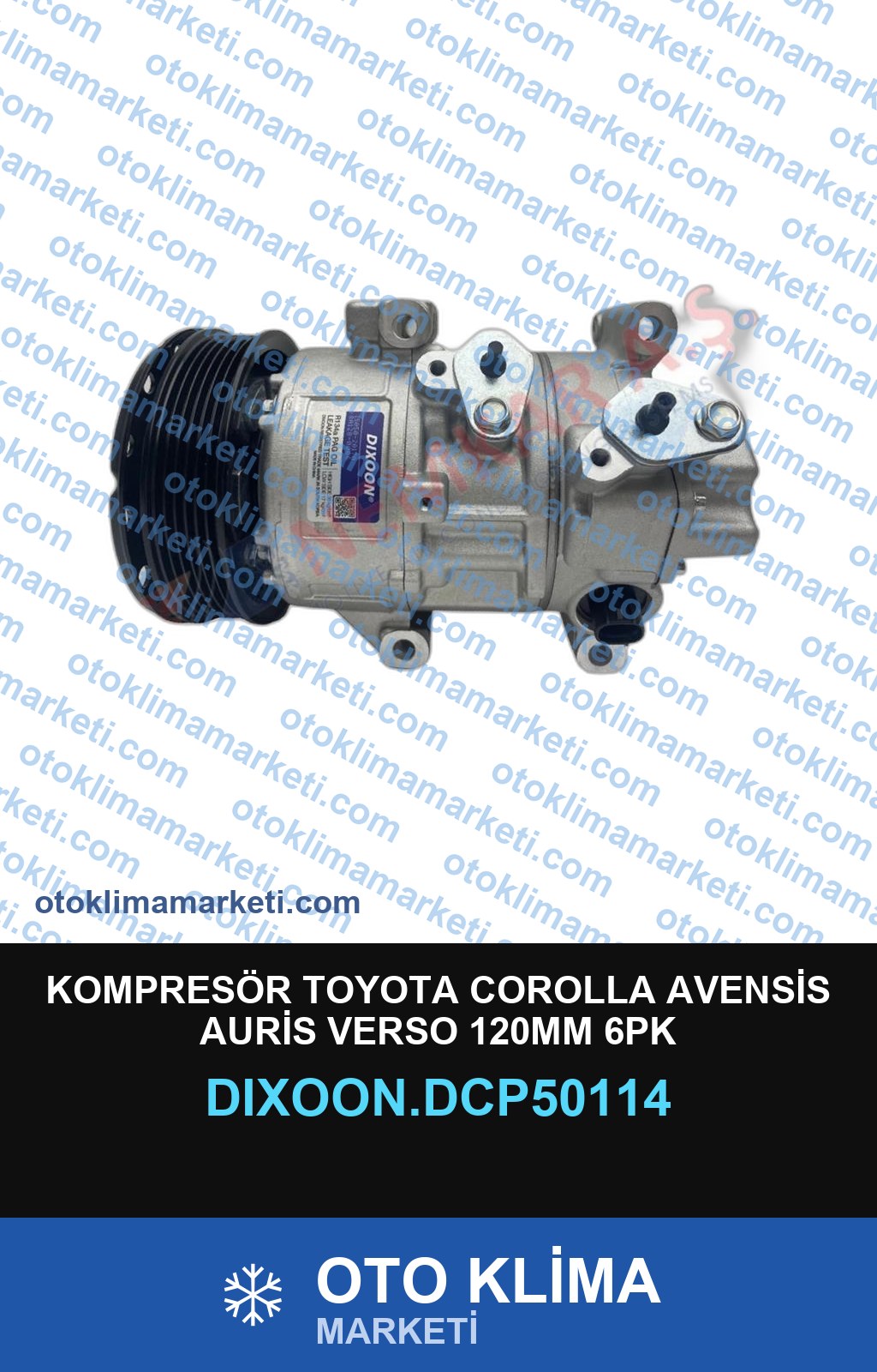 KOMPRESÖR TOYOTA COROLLA AVENSİS AURİS VERSO 120MM 6PK