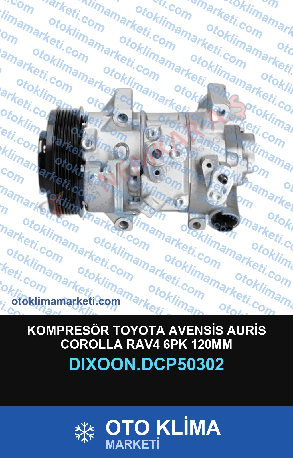 KOMPRESÖR TOYOTA AVENSİS AURİS COROLLA RAV4 6PK 120MM