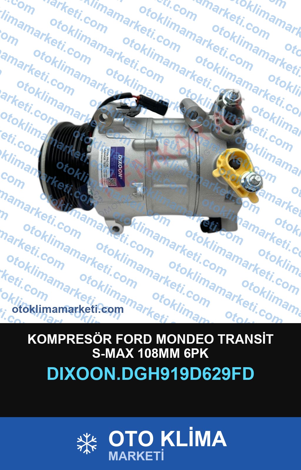 KOMPRESÖR FORD MONDEO TRANSİT S-MAX 108MM 6PK