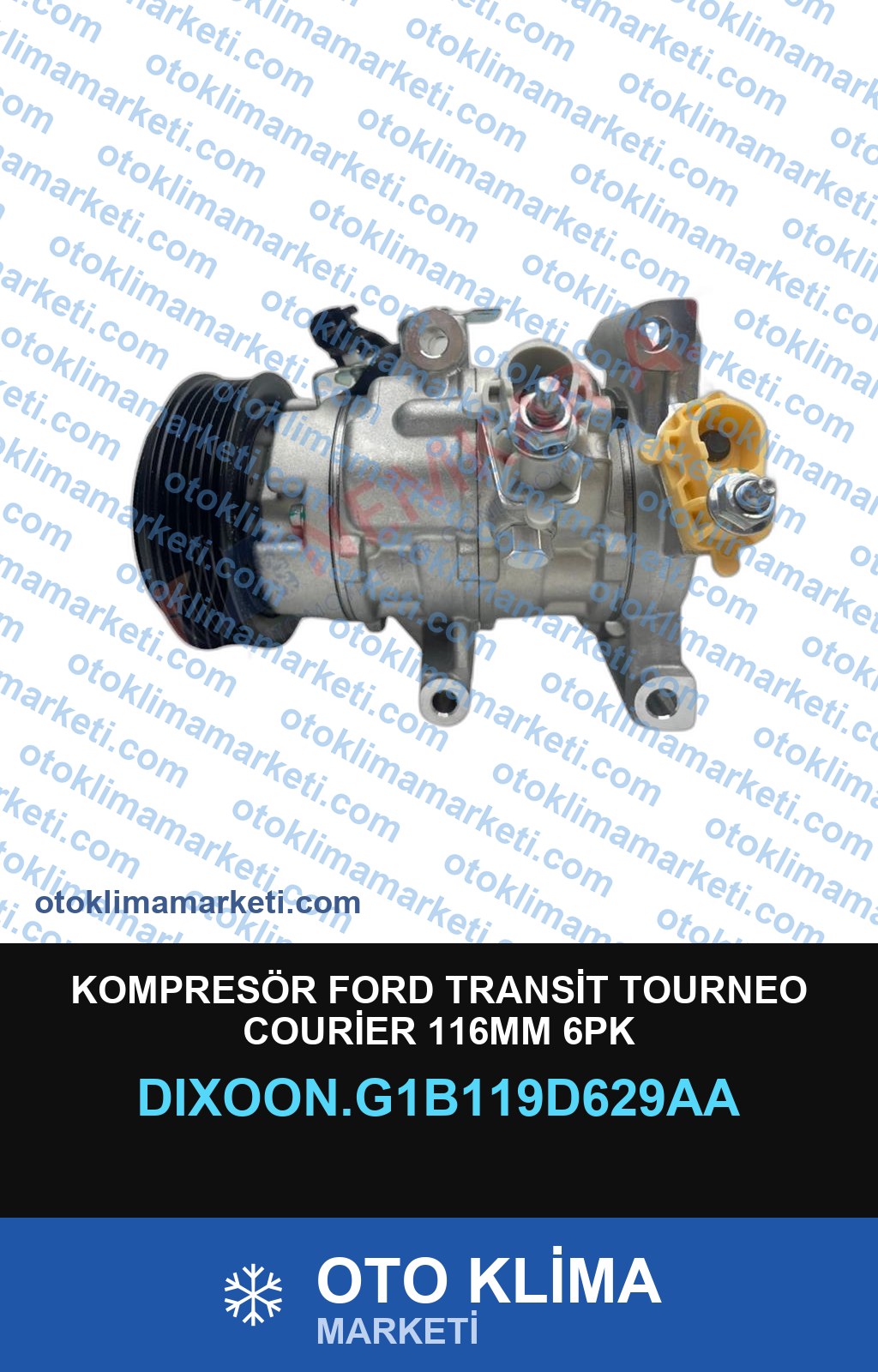 KOMPRESÖR FORD TRANSİT TOURNEO COURİER 116MM 6PK