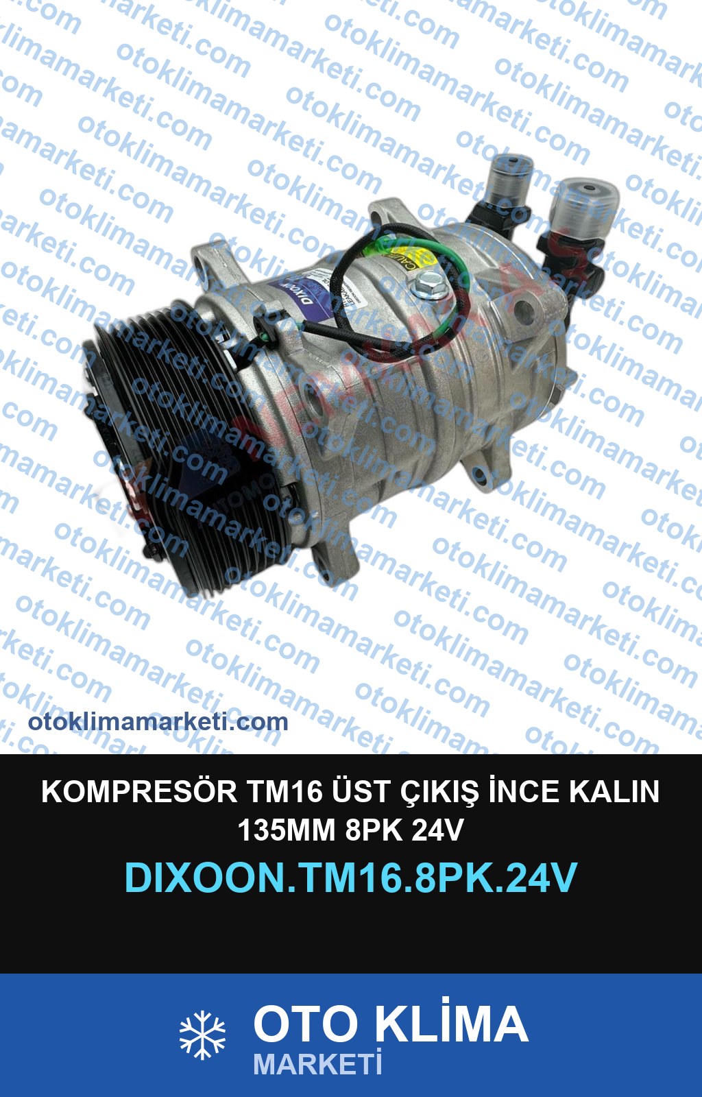 KOMPRESÖR TM16 ÜST ÇIKIŞ İNCE KALIN 135MM 8PK 24V
