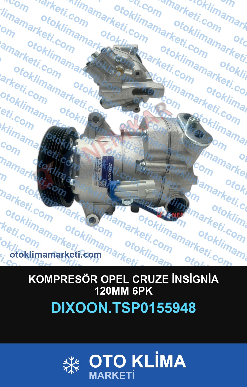 KOMPRESÖR OPEL CRUZE İNSİGNİA 120MM 6PK