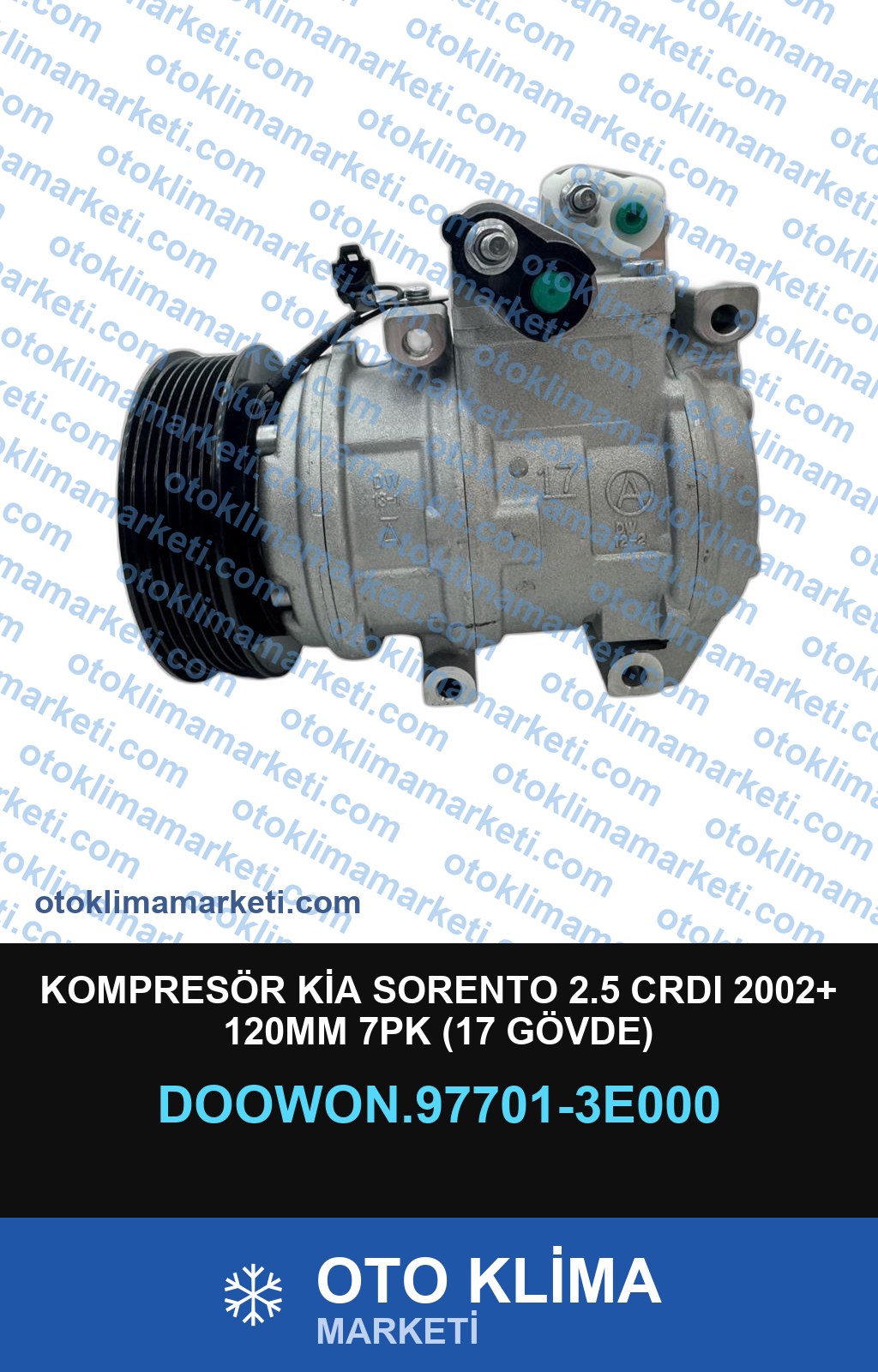 KOMPRESÖR KİA SORENTO 2.5 CRDI 2002+ 120MM 7PK (17 GÖVDE)