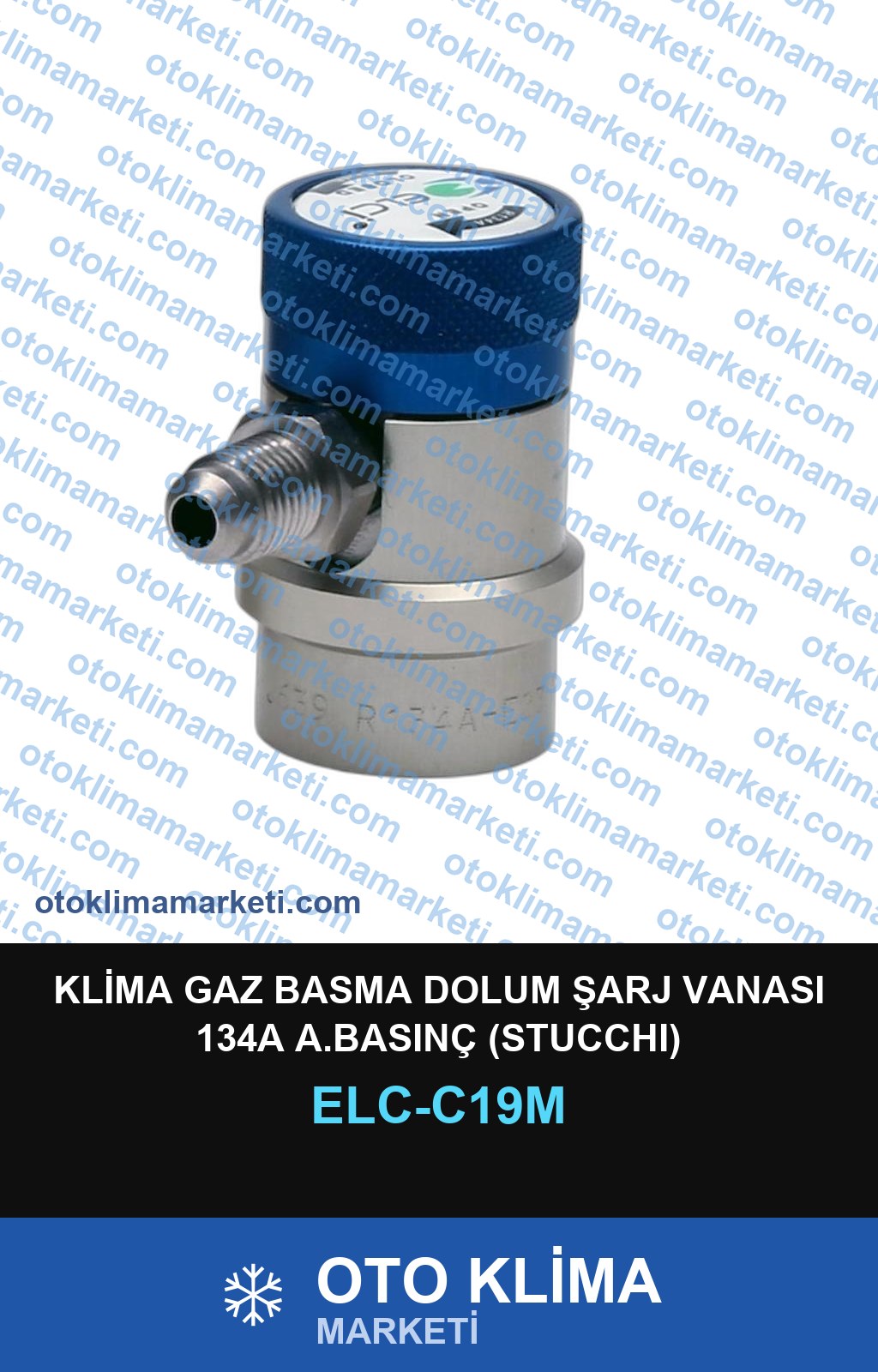 KLİMA GAZ BASMA DOLUM ŞARJ VANASI 134A A.BASINÇ (STUCCHI)