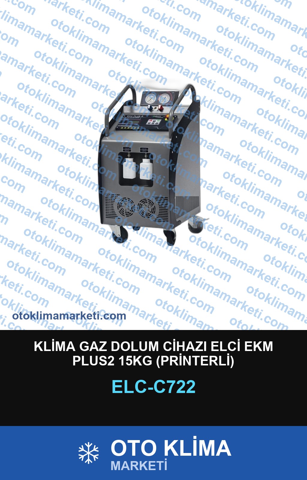 KLİMA GAZ DOLUM CİHAZI ELCİ EKM PLUS2 15KG (PRİNTERLİ)