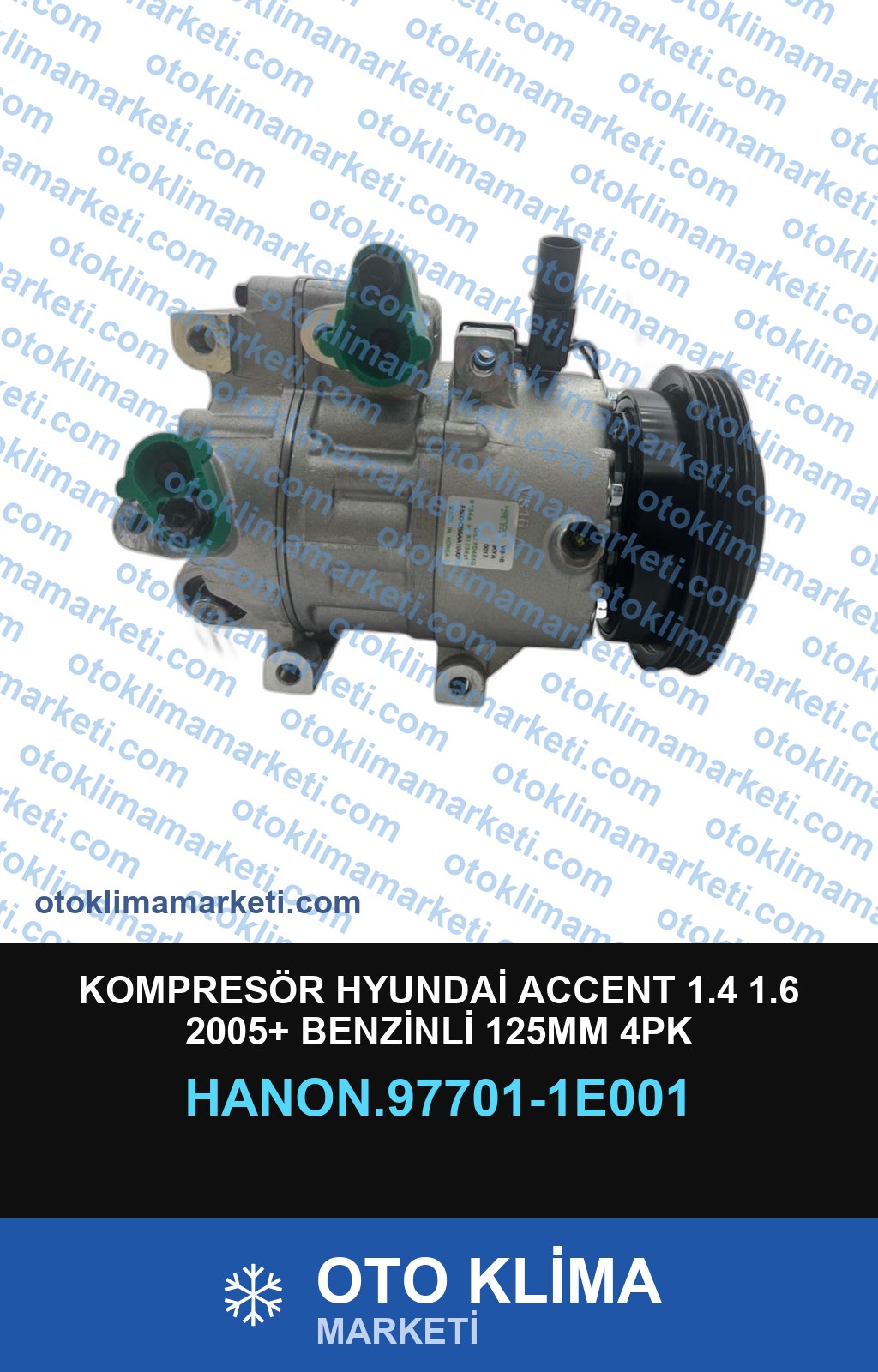 KOMPRESÖR HYUNDAİ ACCENT 1.4 1.6 2005+ BENZİNLİ 125MM 4PK