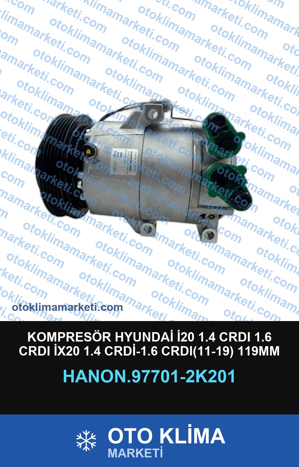 KOMPRESÖR HYUNDAİ İ20 1.4 CRDI 1.6 CRDI İX20 1.4 CRDİ-1.6 CRDI(11-19) 119MM 5PK